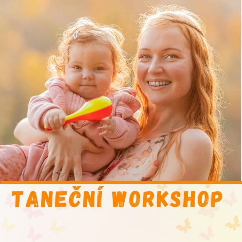 Taneční workshop pro maminky s dětmi KAŽDÝ PÁTEK V LISTOPADU